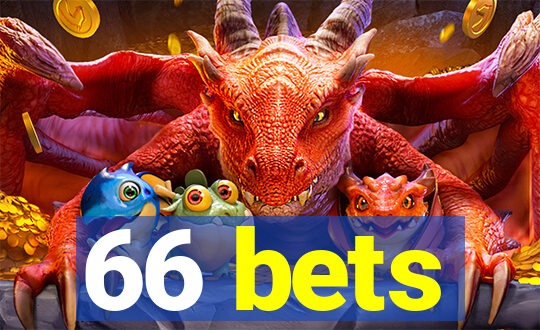 66 bets